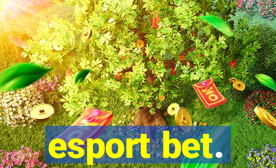 esport bet.